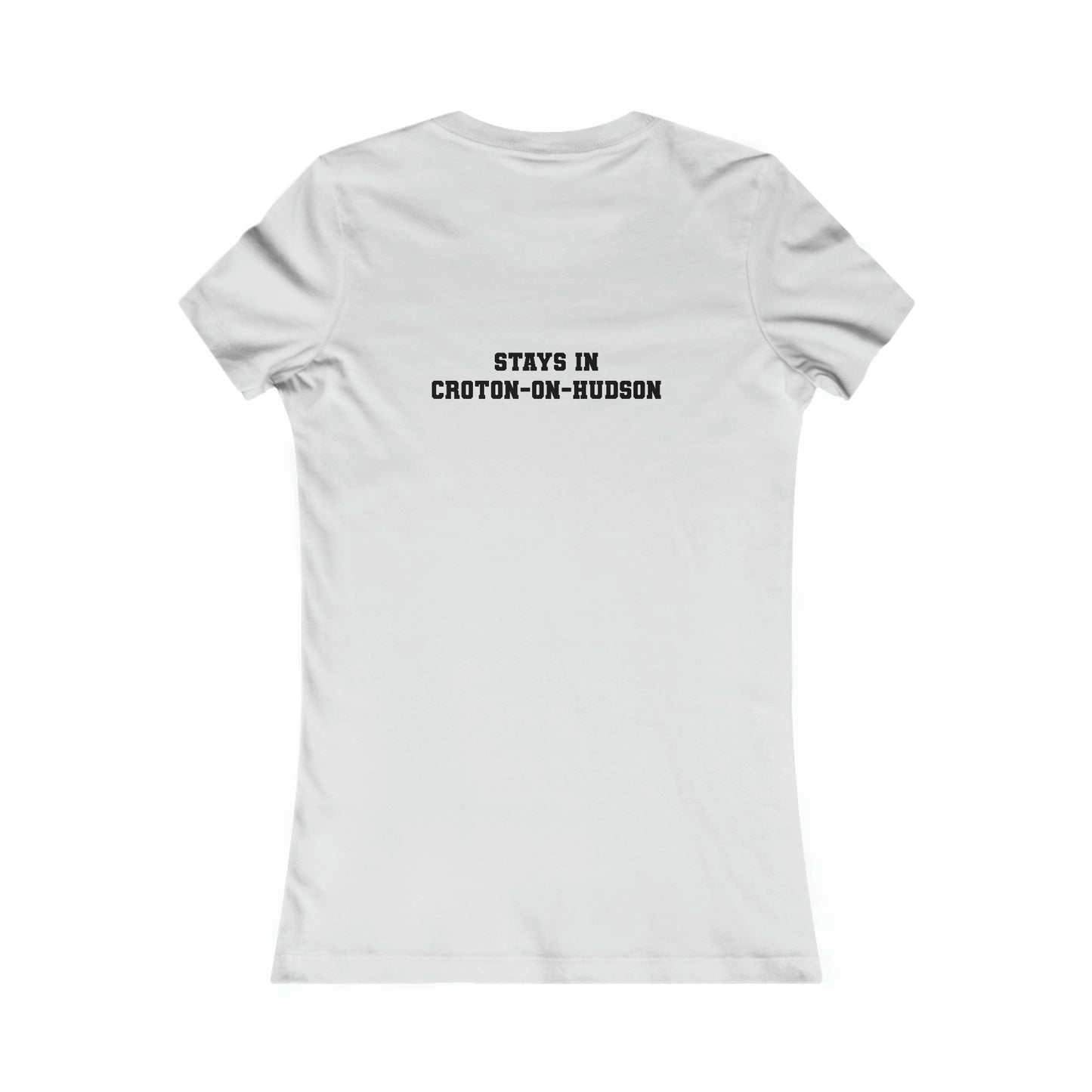 Women's Fitted "What Happens in Croton-on-Hudson stays in Croton-on-Hudson" tee (White/Light Colors)