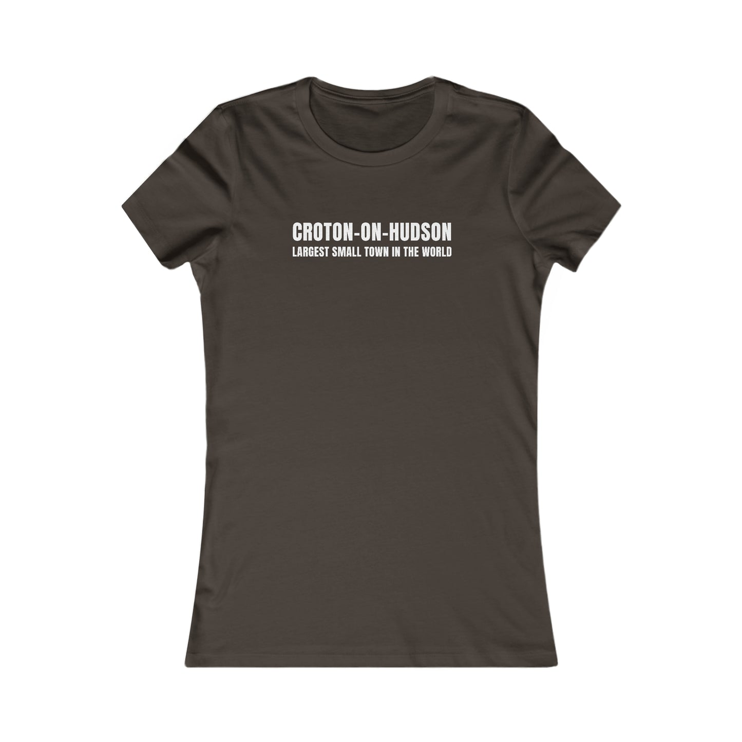Women's Croton Largest Small Town in the World Fitted tee (Dark/Colors)