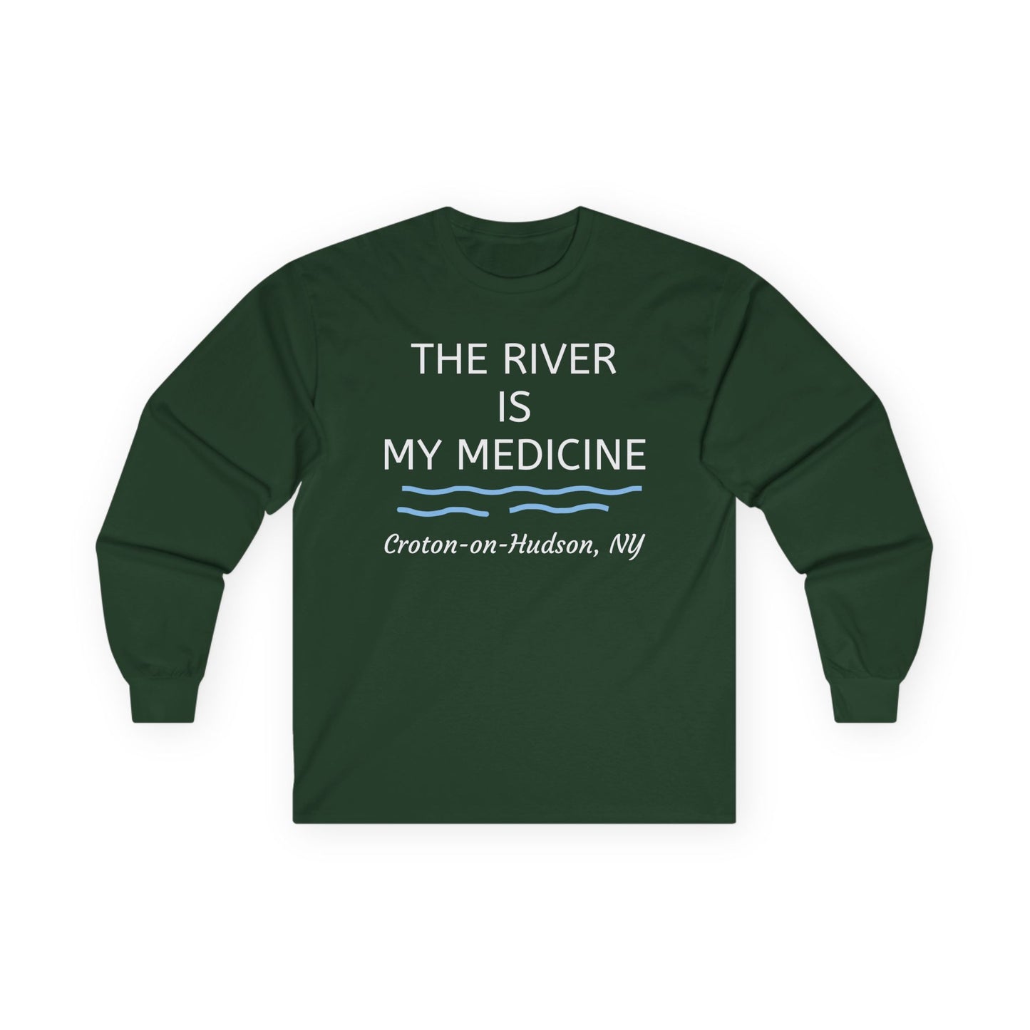 The River is my Medicine Croton Unisex Cotton Long Sleeve Tee
