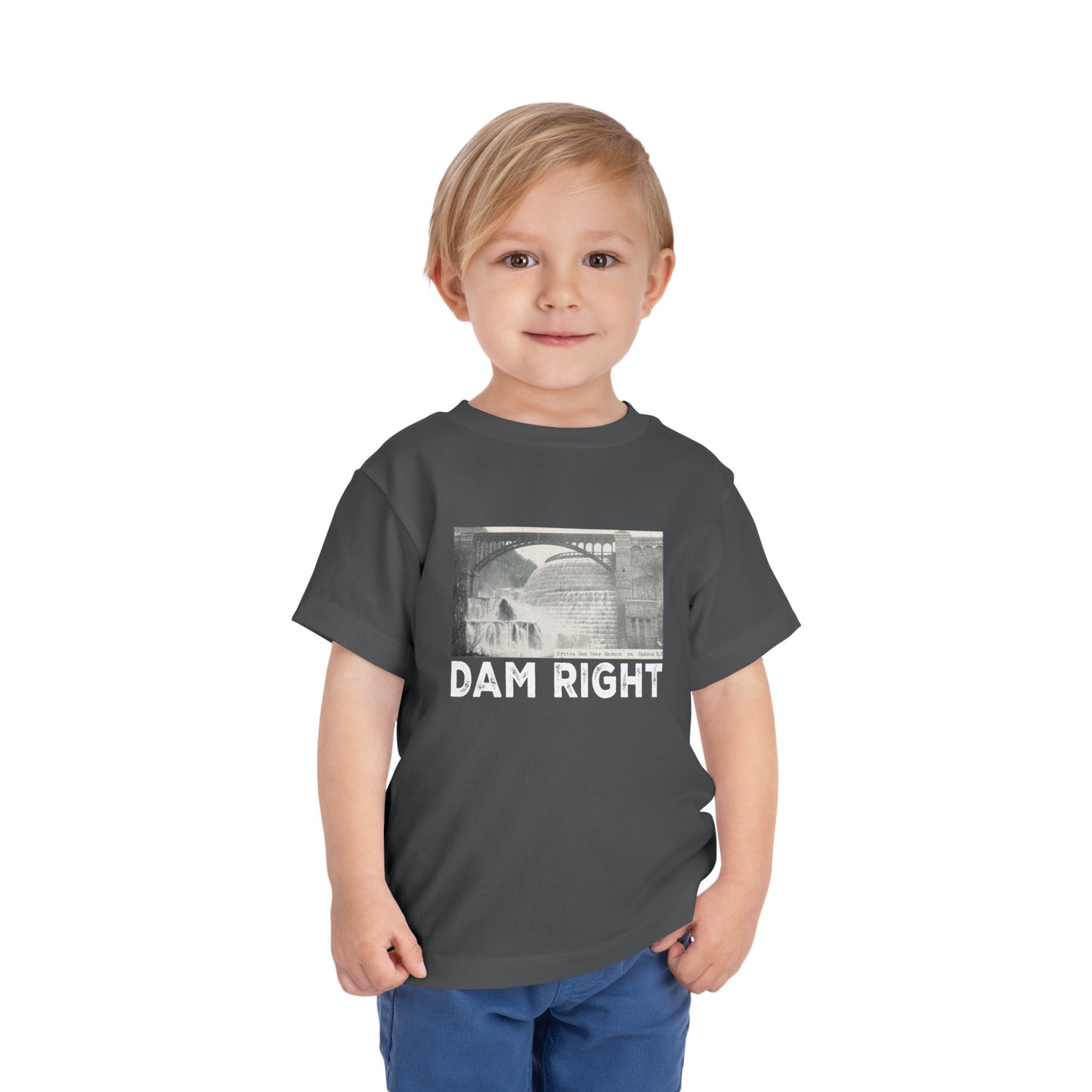 DAM RIGHT toddler / teen? tee