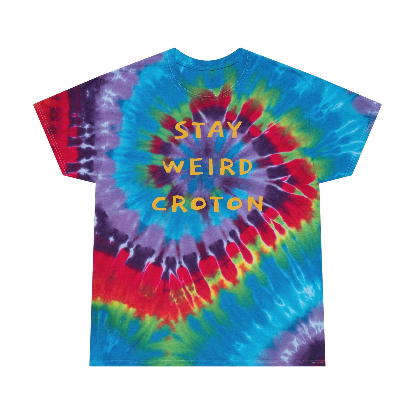 STAY WEIRD CROTON Unisex Tie-Dye Spiral Tee
