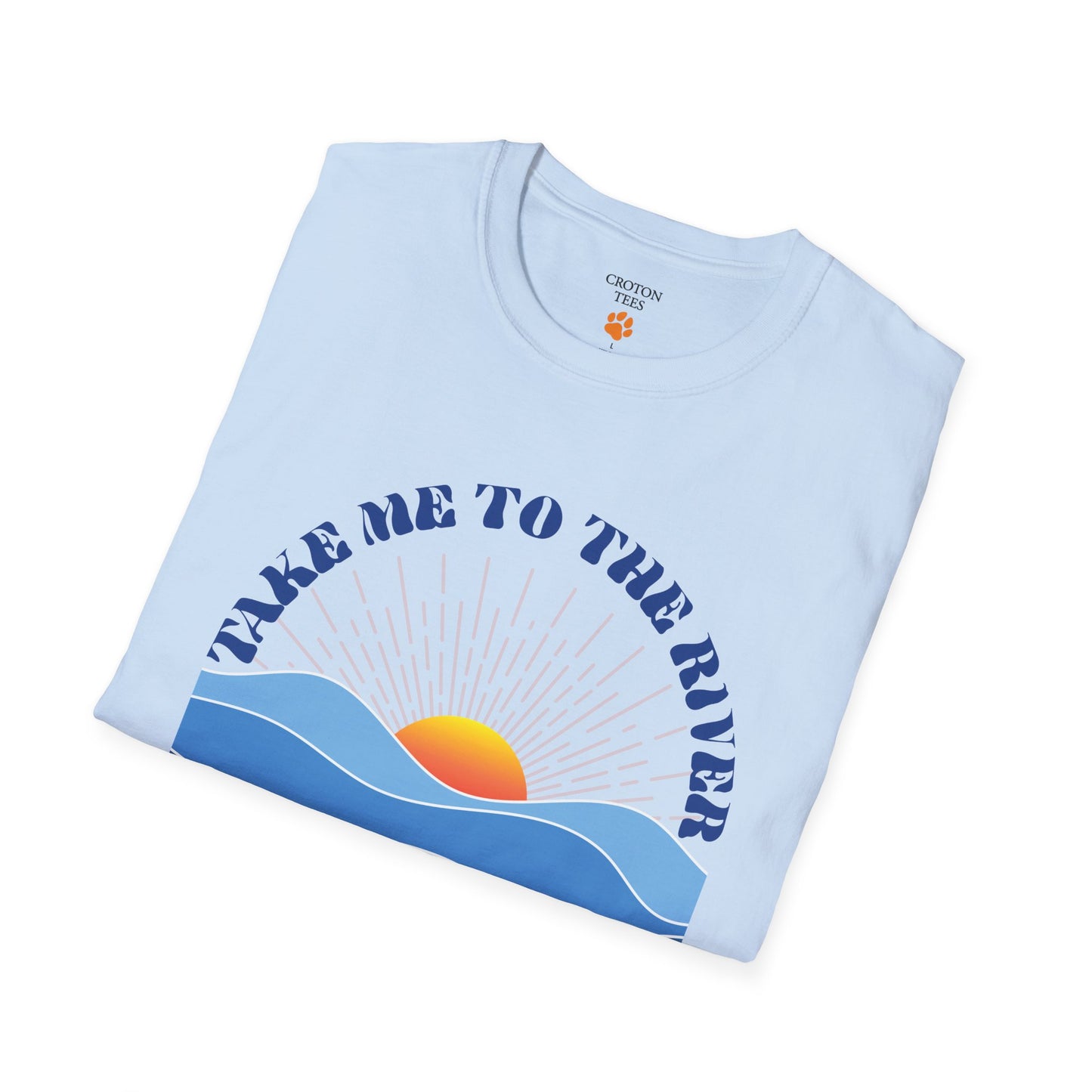 Take me to the River unisex tee