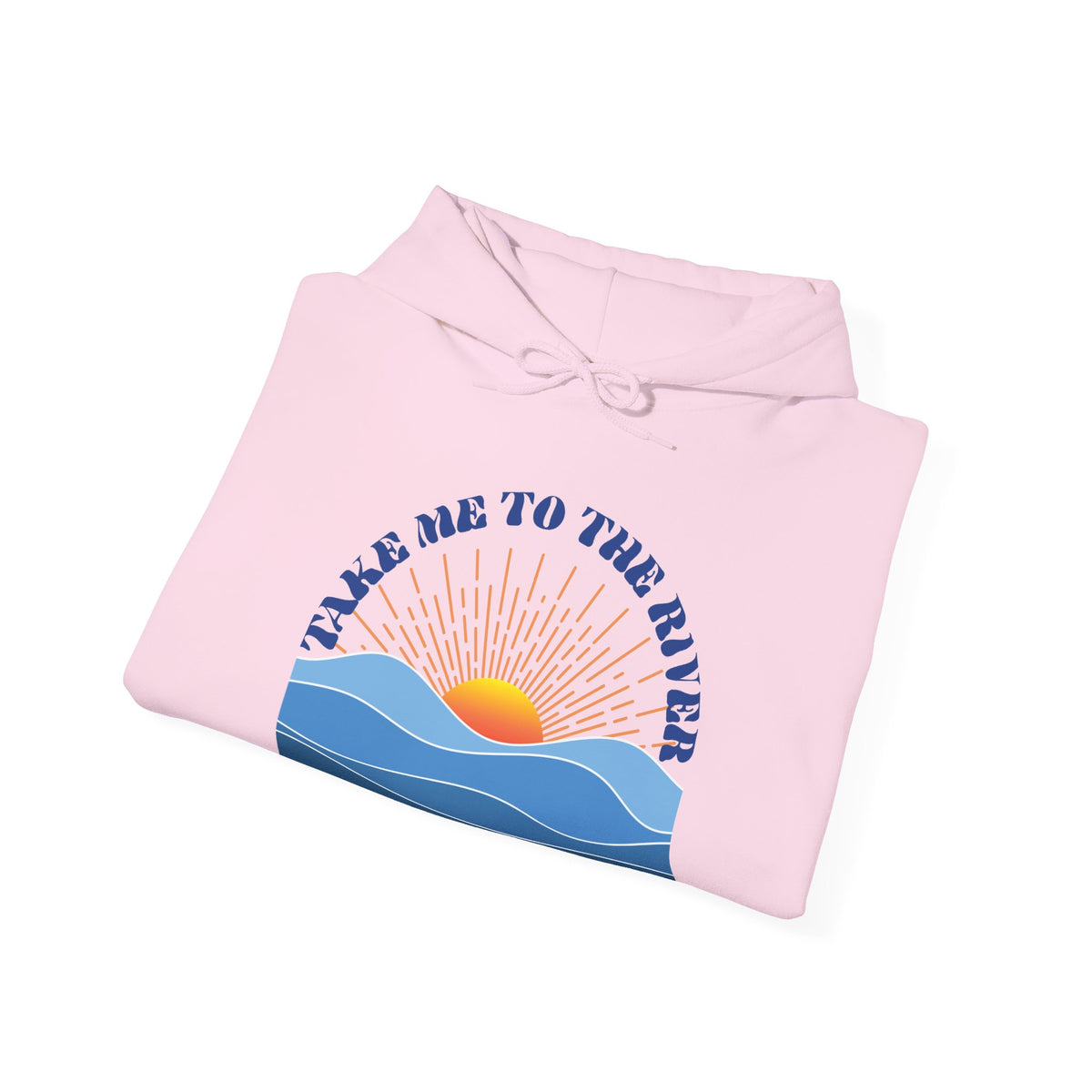 Take me to the River Unisex Pullover Hoodie