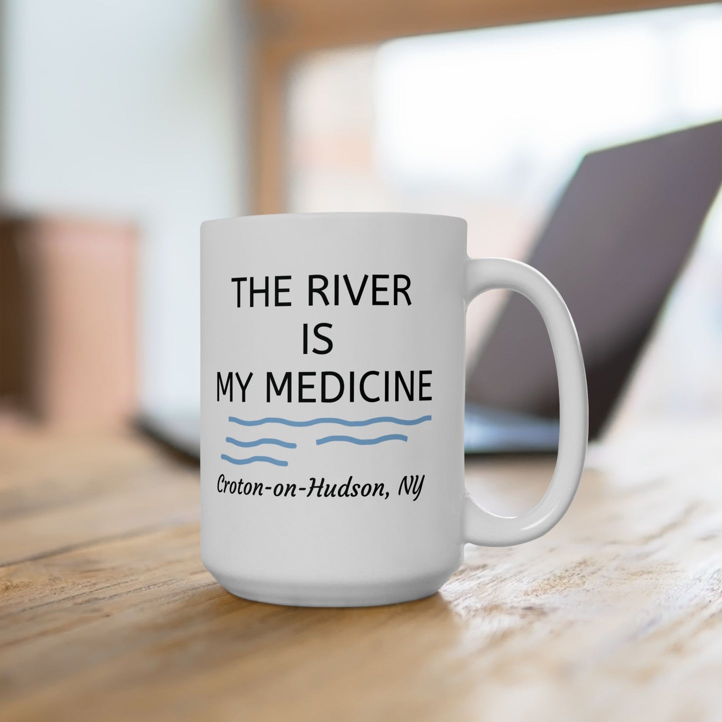 THE RIVER IS MY MEDICINE mug