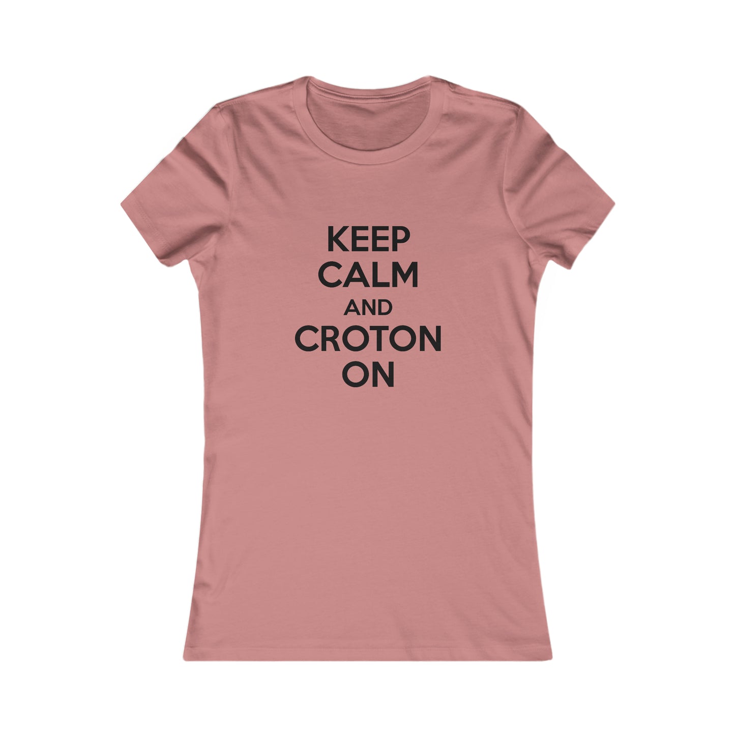 Women's Fitted Keep Calm and Croton ON Tee (White/Light Colors)