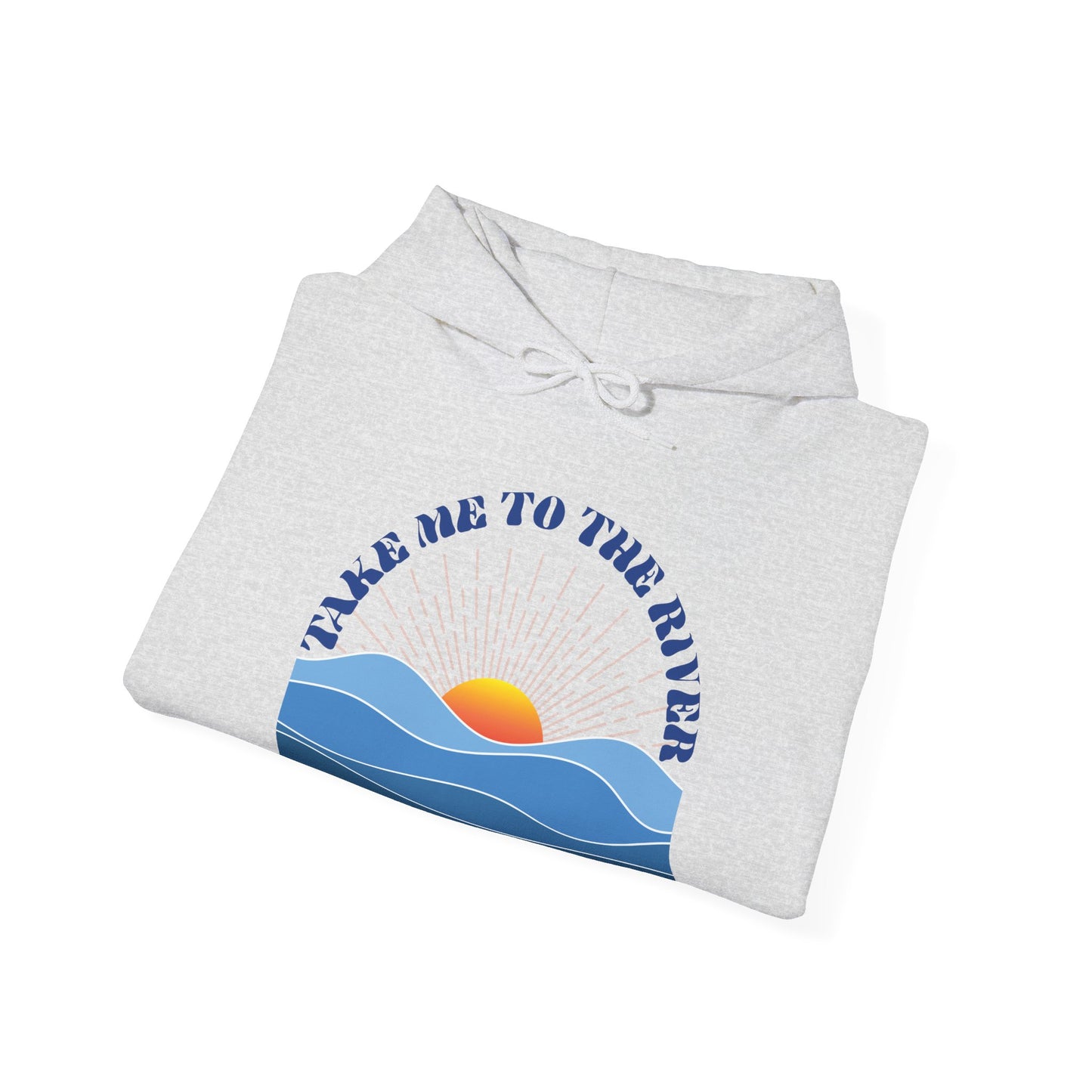 Take me to the River Unisex Pullover Hoodie