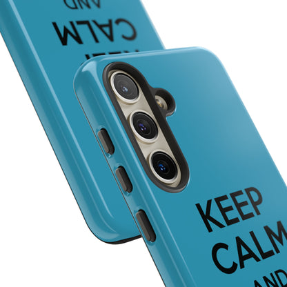 KEEP CALM iPhone / Samsung Tough Case