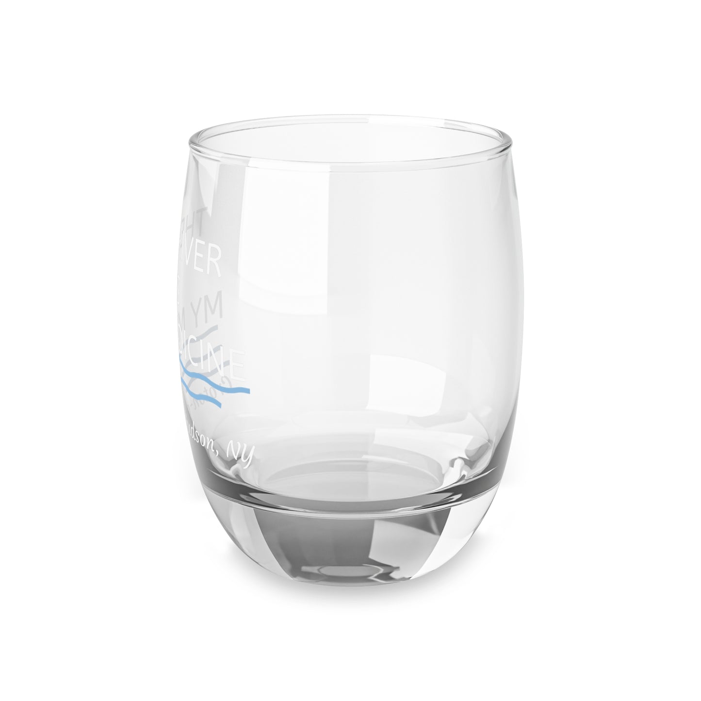 THE RIVER IS MY MEDICINE Croton Whiskey Glass - white