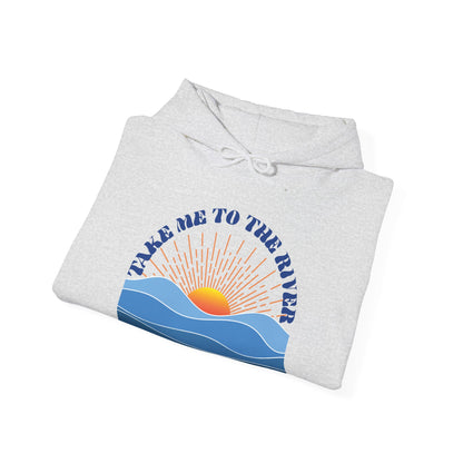 Take me to the River Unisex Pullover Hoodie