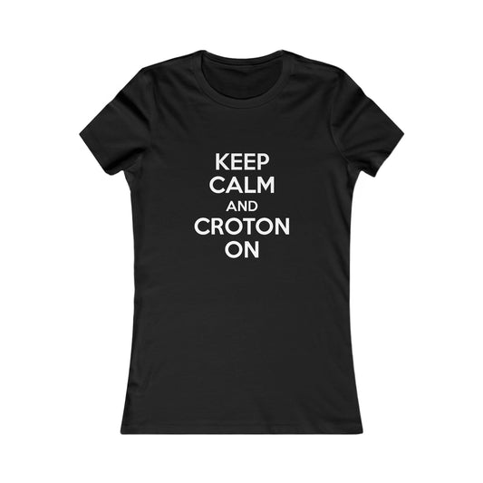 Women's fitted Keep Calm and Croton ON Tee (Dark/Colors)