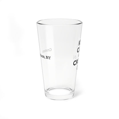 KEEP CALM AND CROTON ON 16oz Pint / Mixing glass