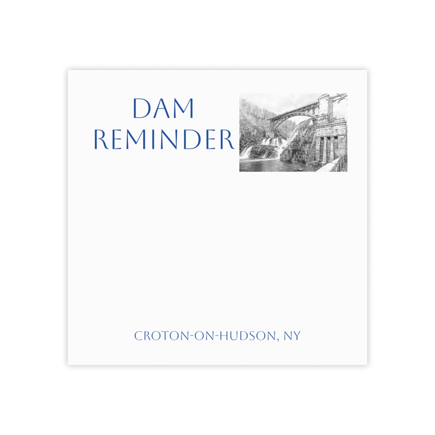 Croton DAM reminder Post-it® Note Pads