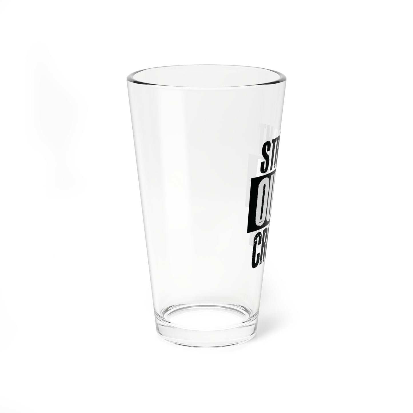 Straight Outta Croton 16oz Pint / Mixing glass