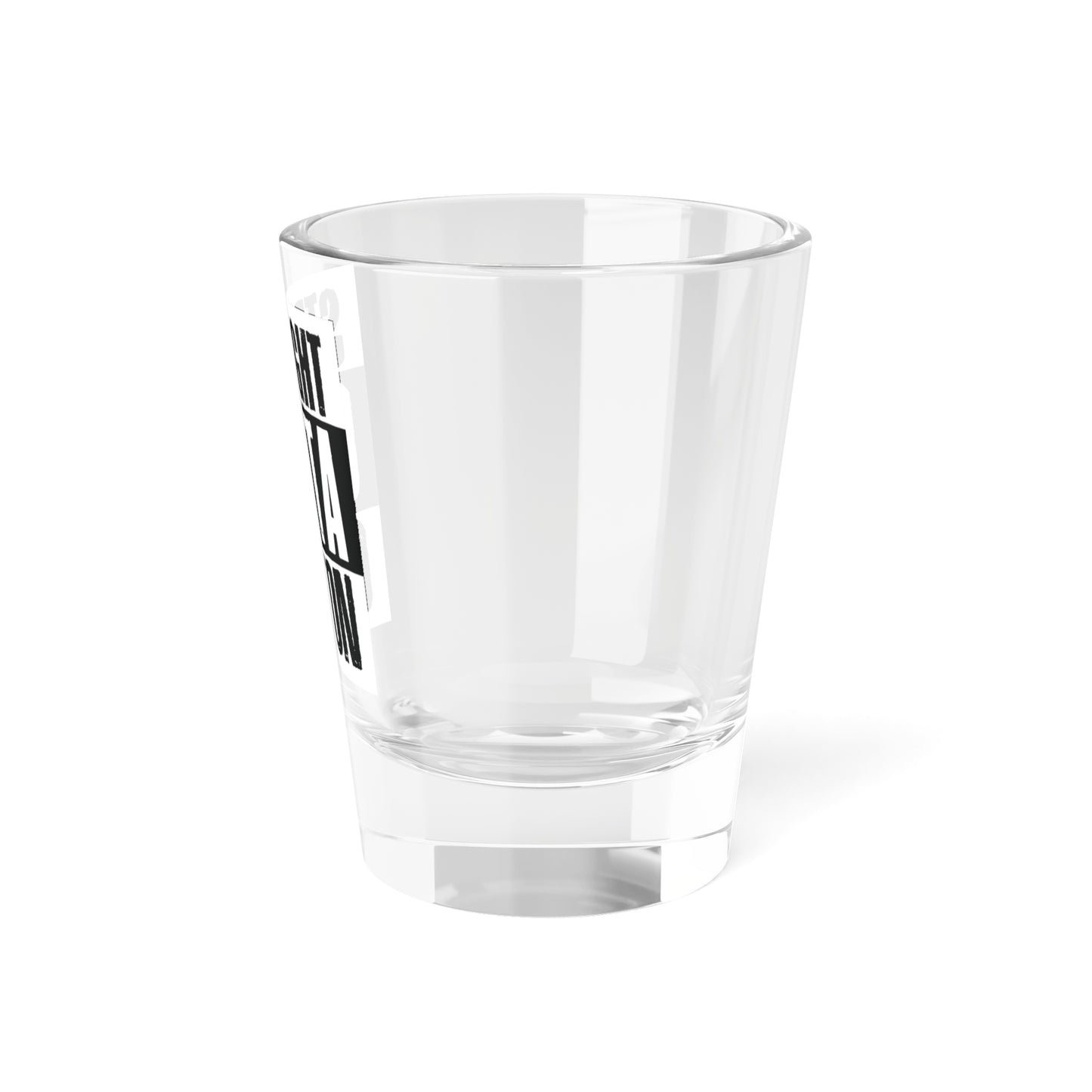 Straight Outta Croton shot glass (1.5oz)