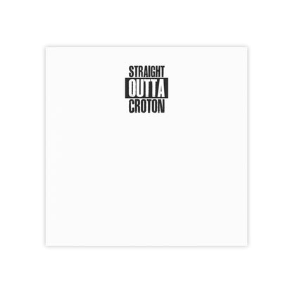 Straight Outta Croton reminder Post-it® Note Pads