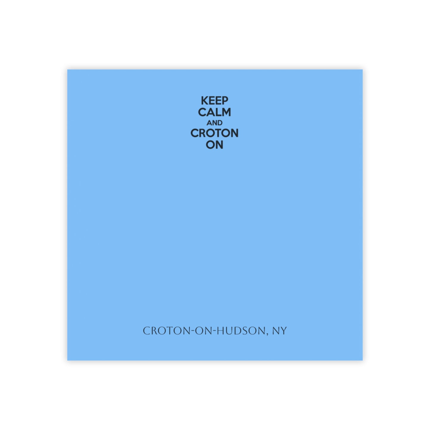 KEEP CALM AND CROTON ON Post-it® Note Pads