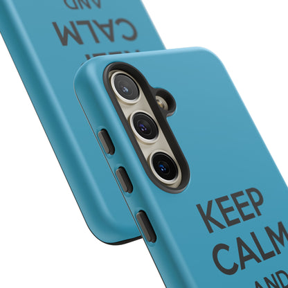 KEEP CALM iPhone / Samsung Tough Case