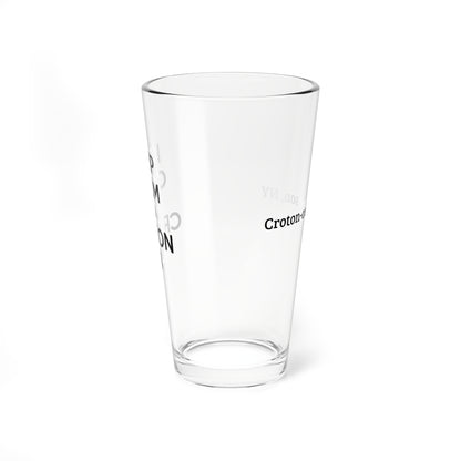 KEEP CALM AND CROTON ON 16oz Pint / Mixing glass