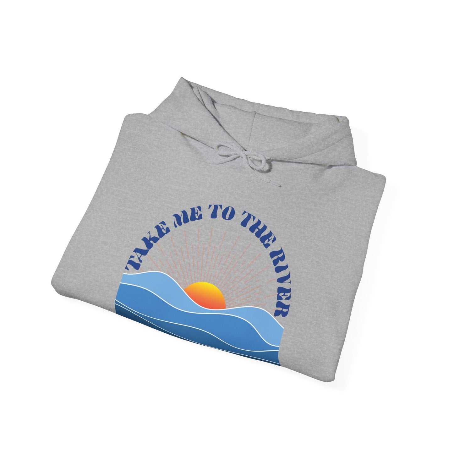 Take me to the River Unisex Pullover Hoodie