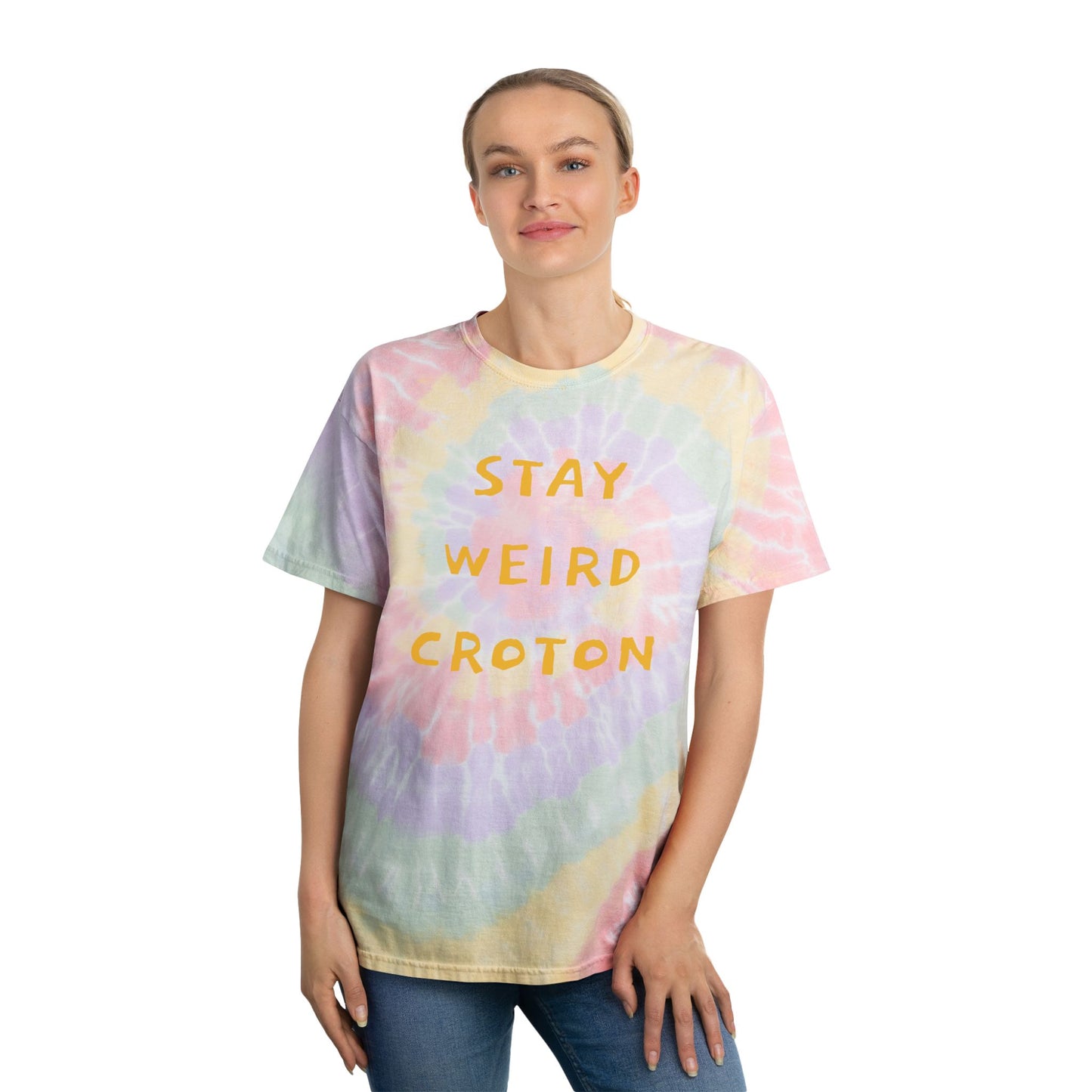 STAY WEIRD CROTON / Croton-on-Hudson on the back Unisex Tie-Dye Spiral Tee