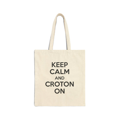 KEEP CALM AND CROTON ON Canvas Tote Medium