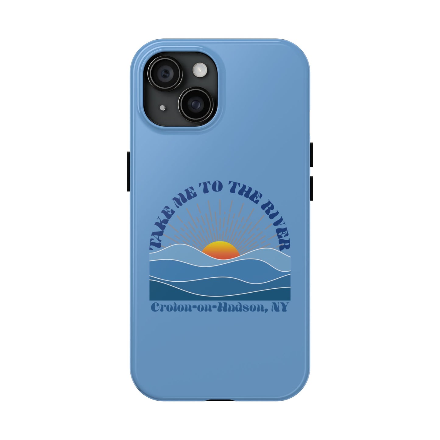 TAKE ME TO THE RIVER graphic Tough Phone Case