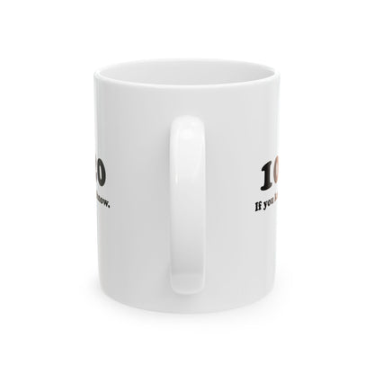 10520 if you know you know orange and black 11 oz mug