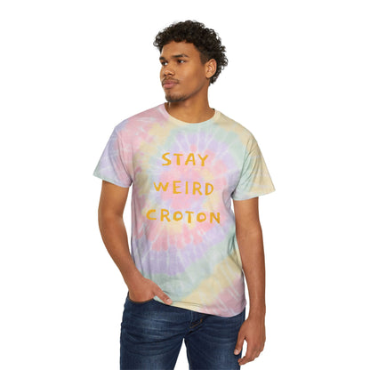 STAY WEIRD CROTON / Croton-on-Hudson on the back Unisex Tie-Dye Spiral Tee