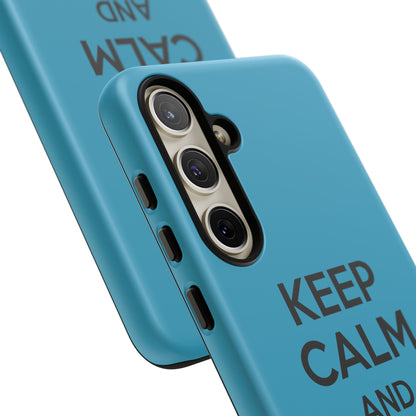 KEEP CALM iPhone / Samsung Tough Case