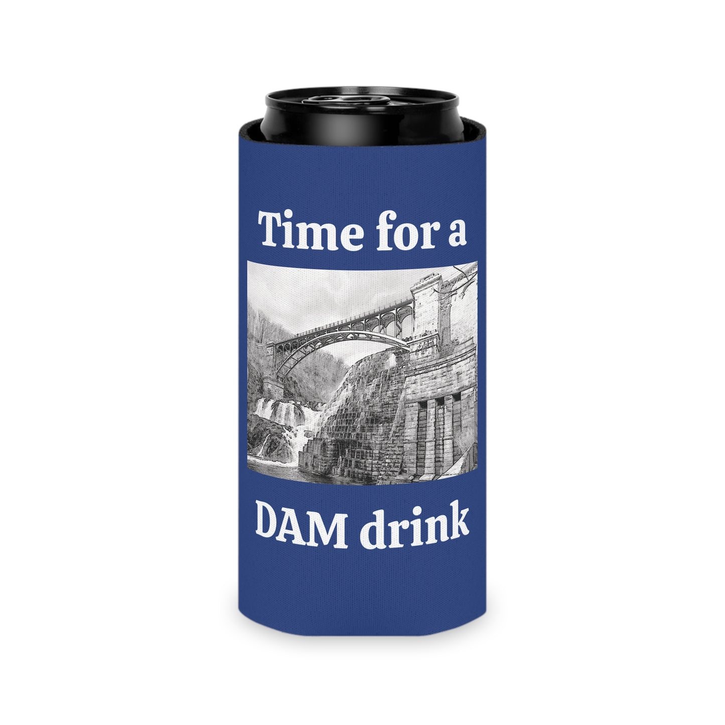 Time for a DAM beer slim can and regular koozie