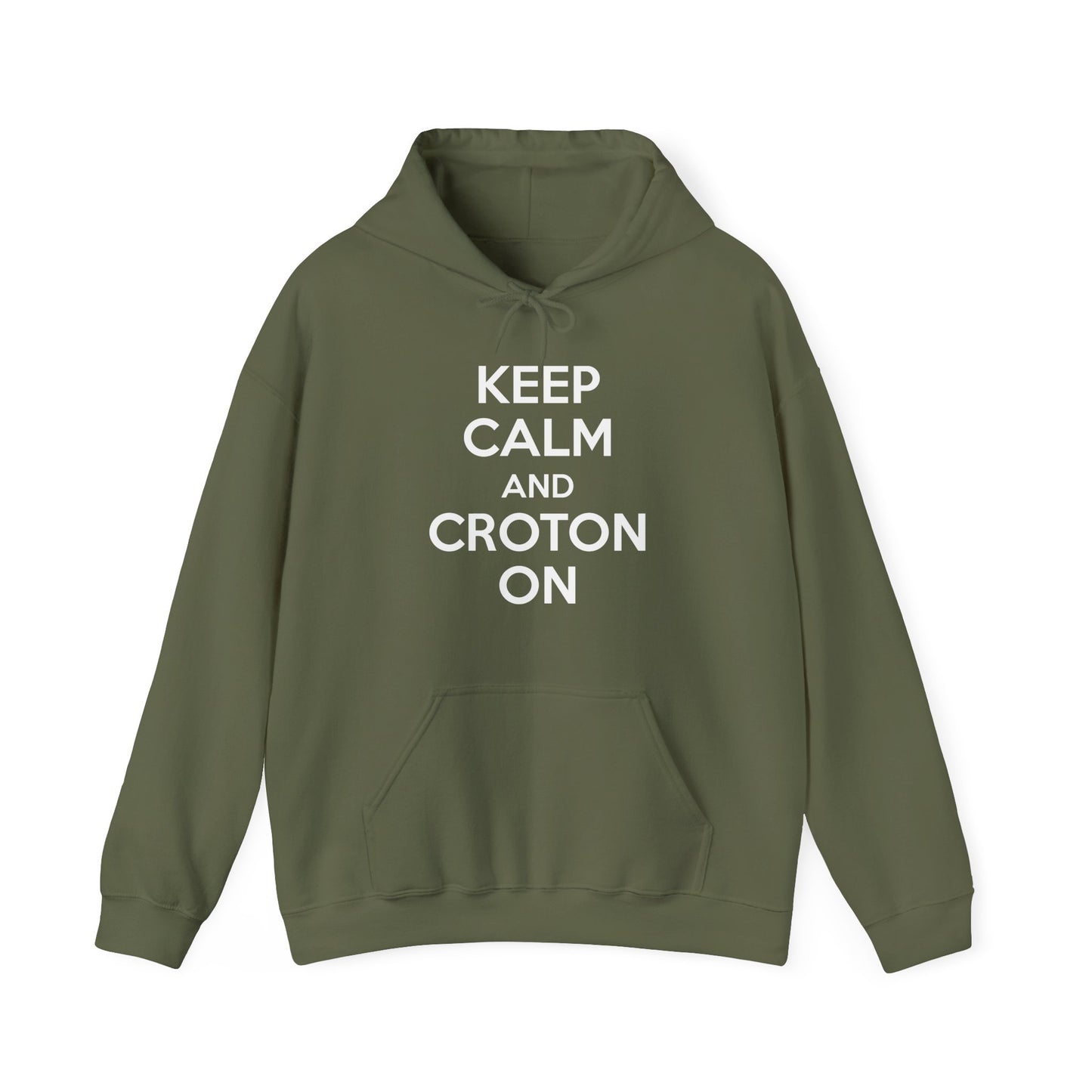 KEEP CALM AND CROTON ON Unisex Hoodie