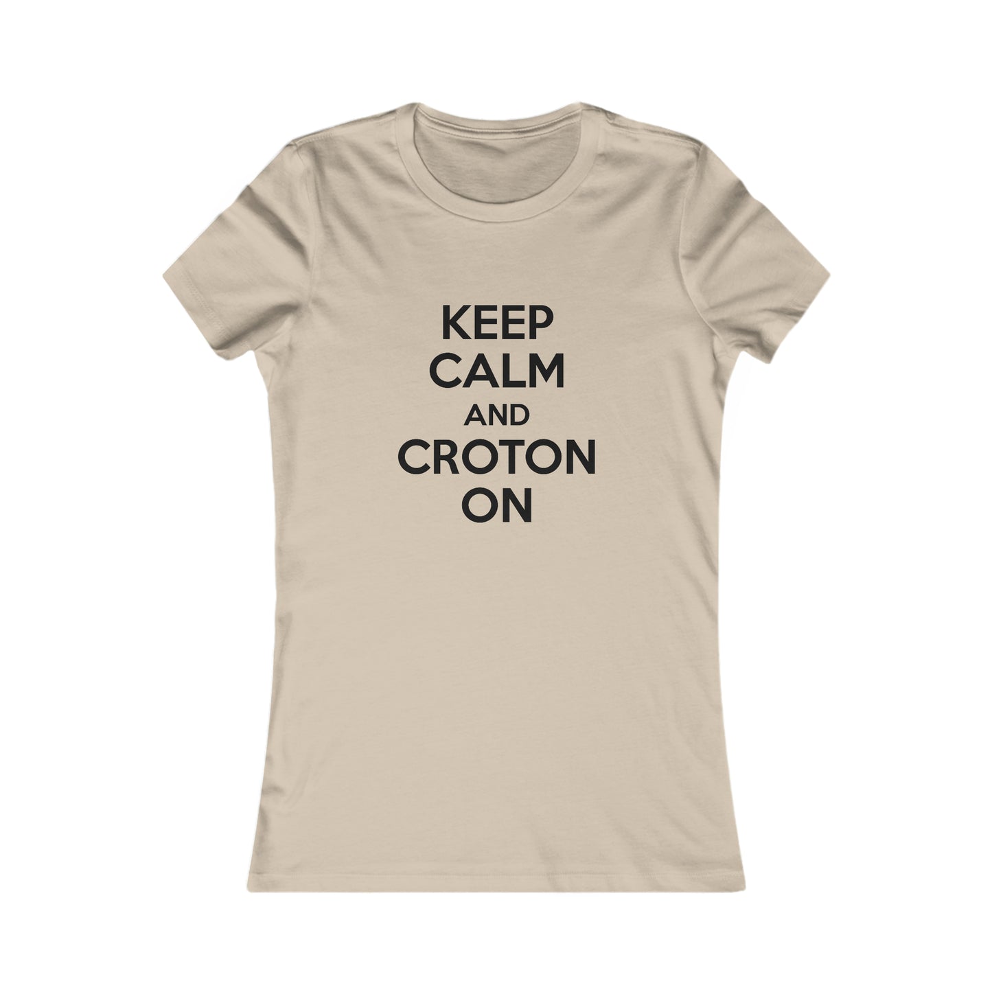 Women's Fitted Keep Calm and Croton ON Tee (White/Light Colors)