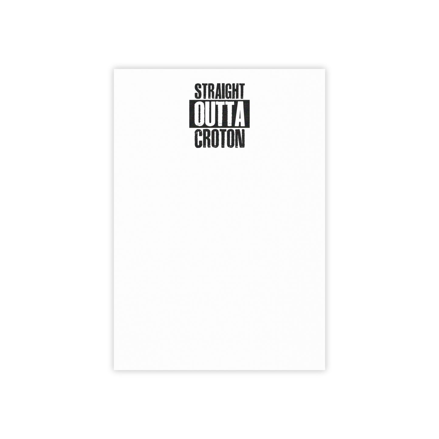 Straight Outta Croton reminder Post-it® Note Pads