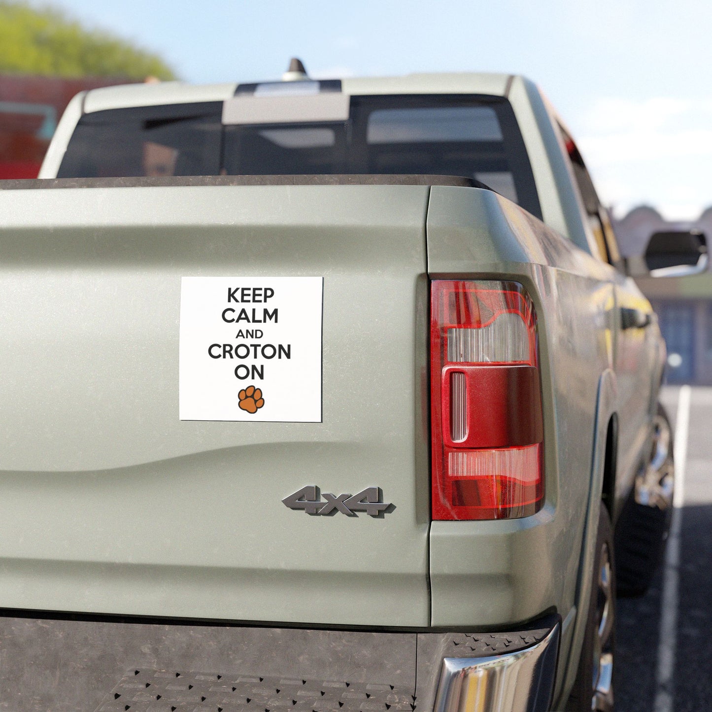 Keep Calm and CROTON on car magnet