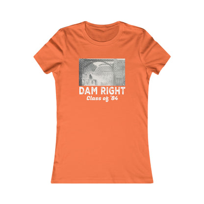 Women's Slim Cut DAM RIGHT Tee Class of '84 (Dark/Colors)