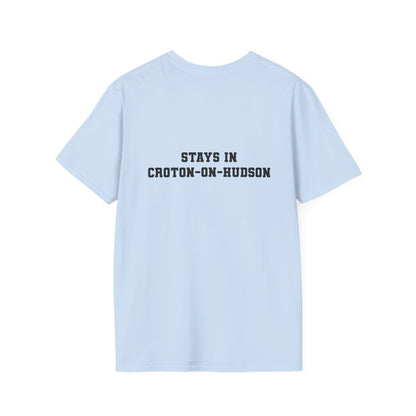 Mens / Unisex Tee "What Happens in Croton-on-Hudson stays in Croton-on-Hudson" light colors