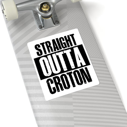 STRAIGHT OUTTA CROTON laptop sticker