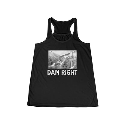 DAM RIGHT Women's Flowy Racerback Tank